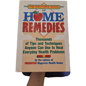 The Doctors Book of Home Remedies: Thousands of Tips and Techniques